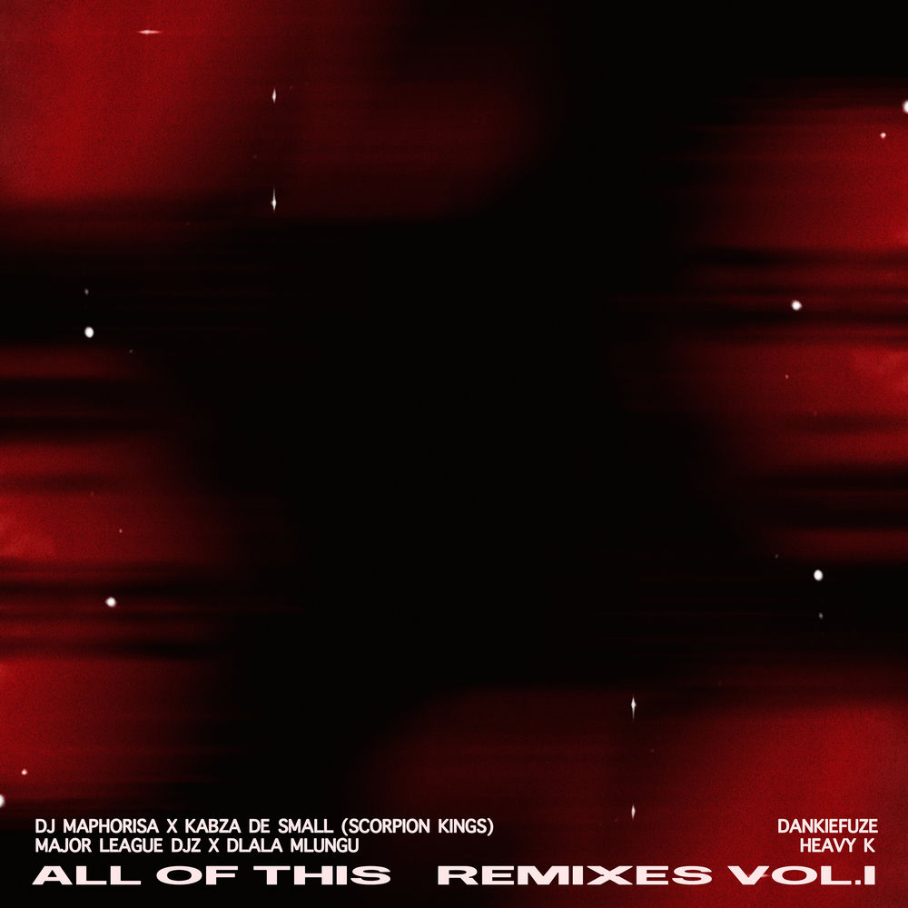 All of This Remixes Vol 1