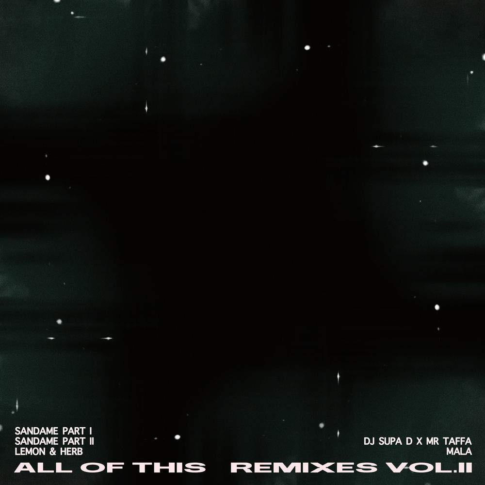 All of This Remixes Vol 2