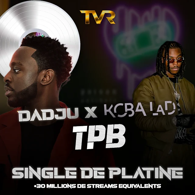 Certification Platine de Dadju x Koba LaD