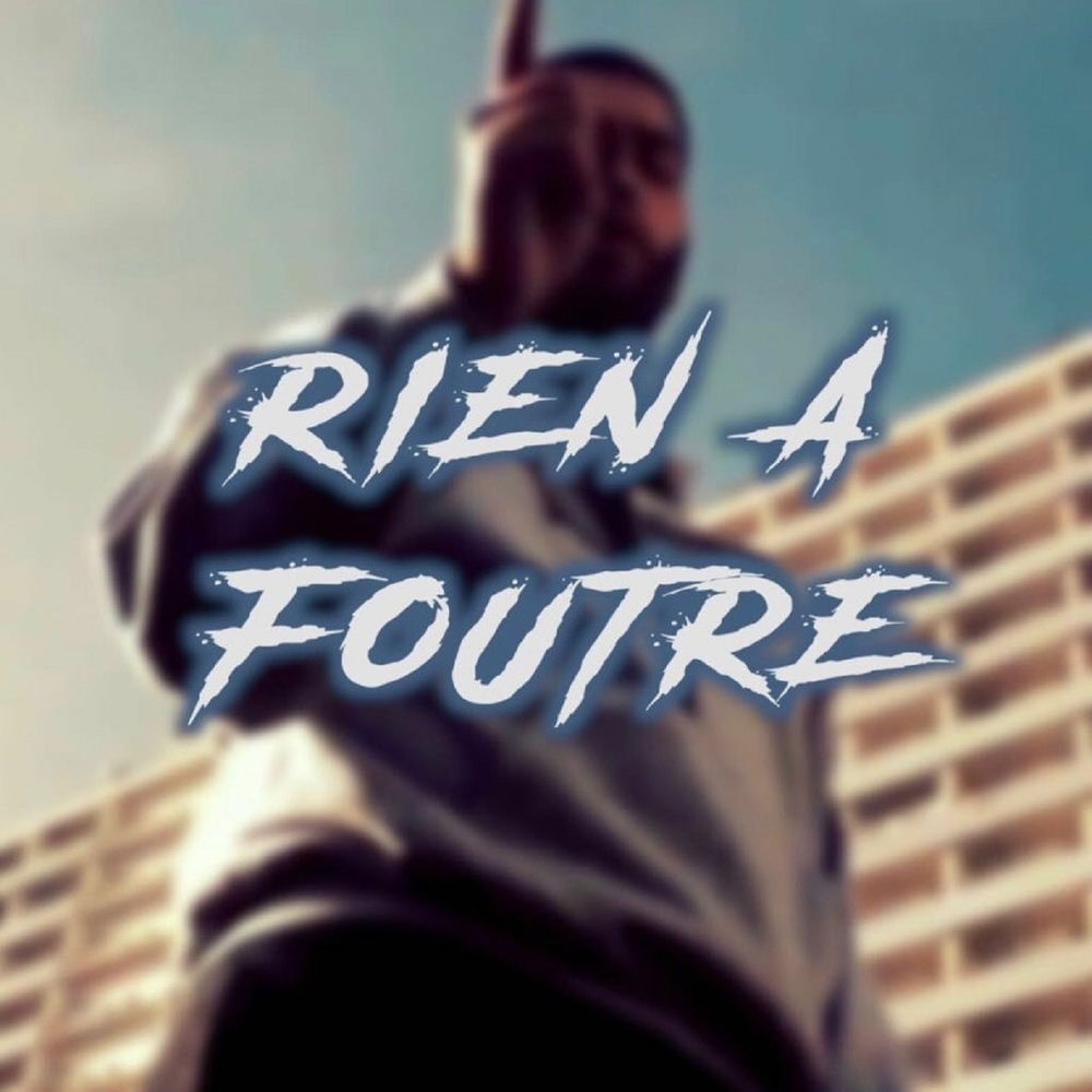 Rien à foutre