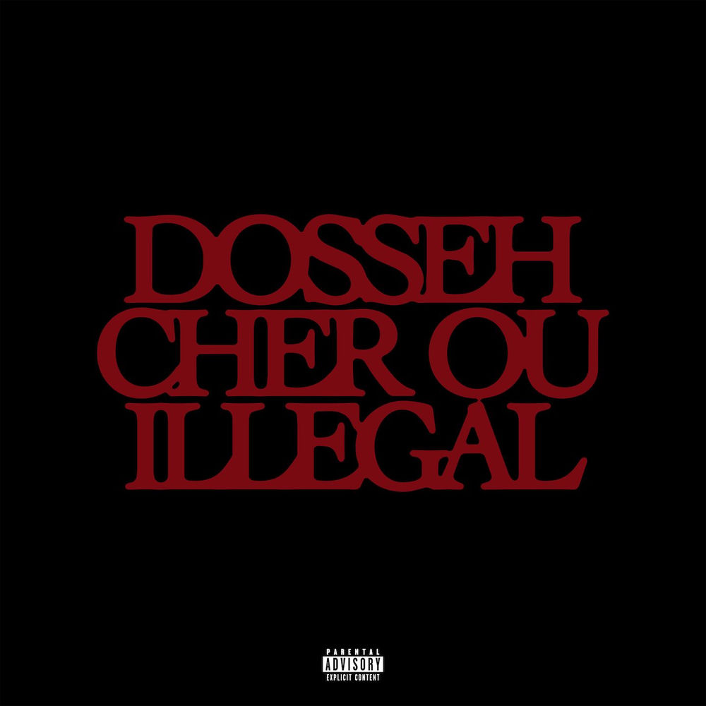 CHER OU ILLÉGAL