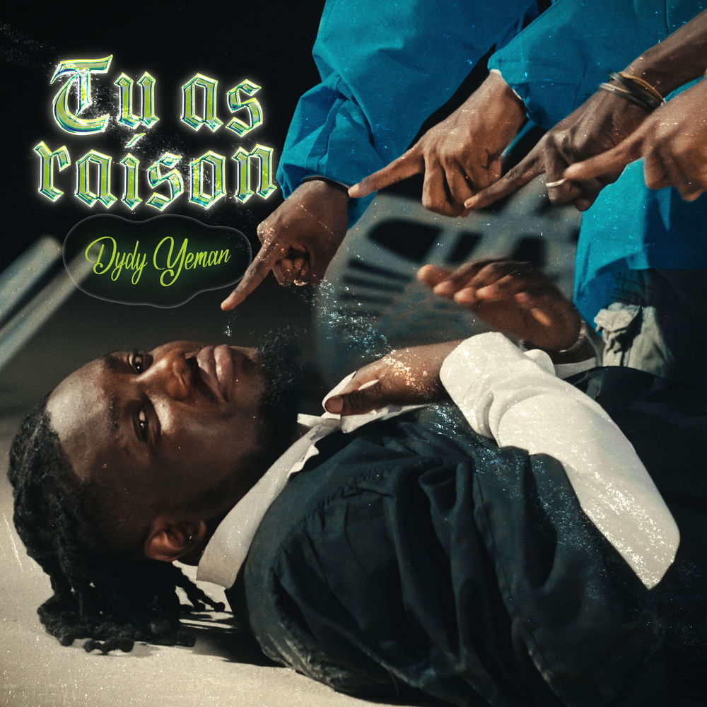 Tu as raison