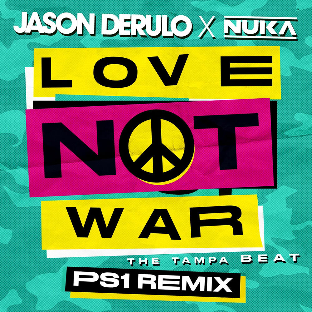 Love Not War (The Tampa Beat)