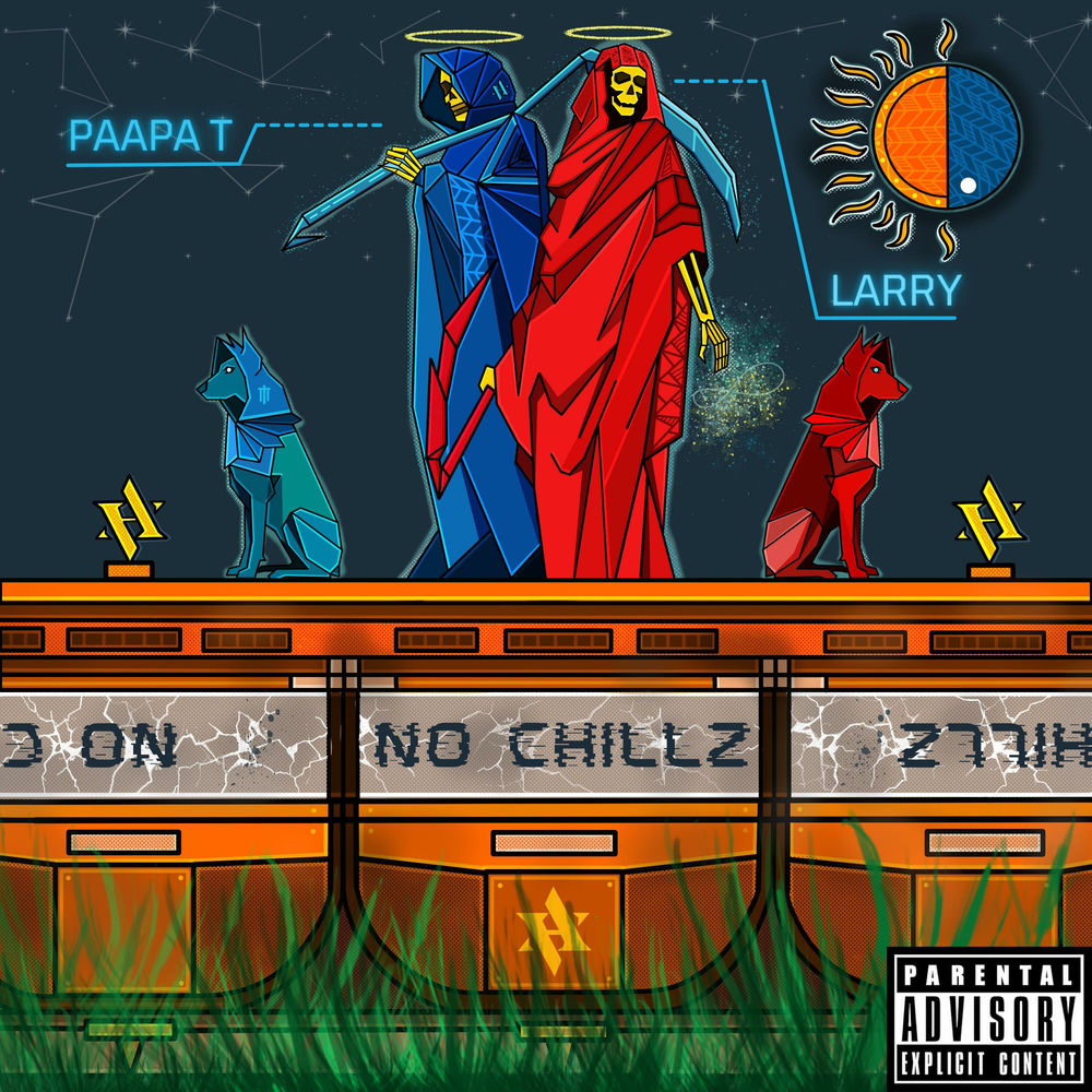 NO CHILLZ (feat. Paapa T)