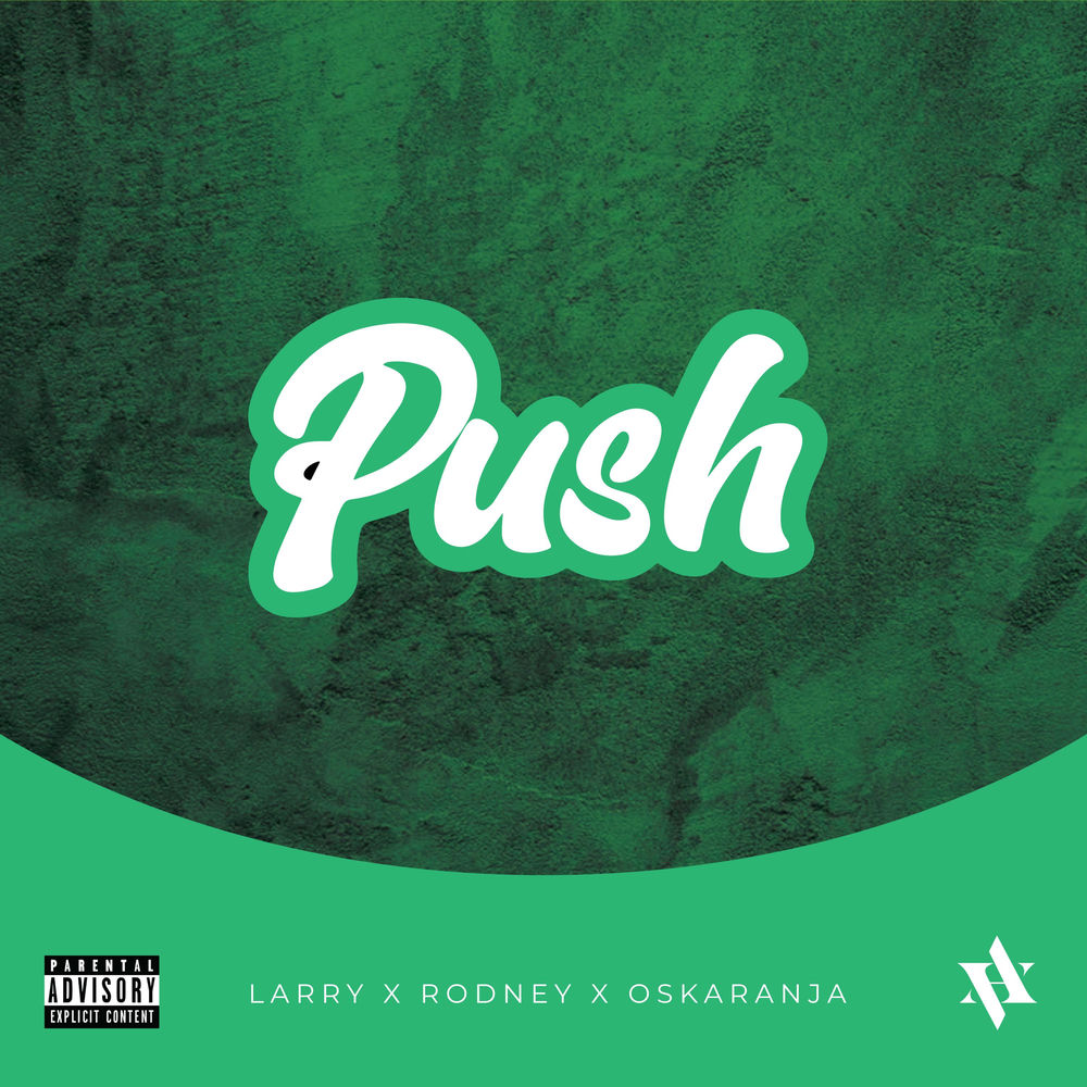 Push (feat. Rodney & Oskaranja)