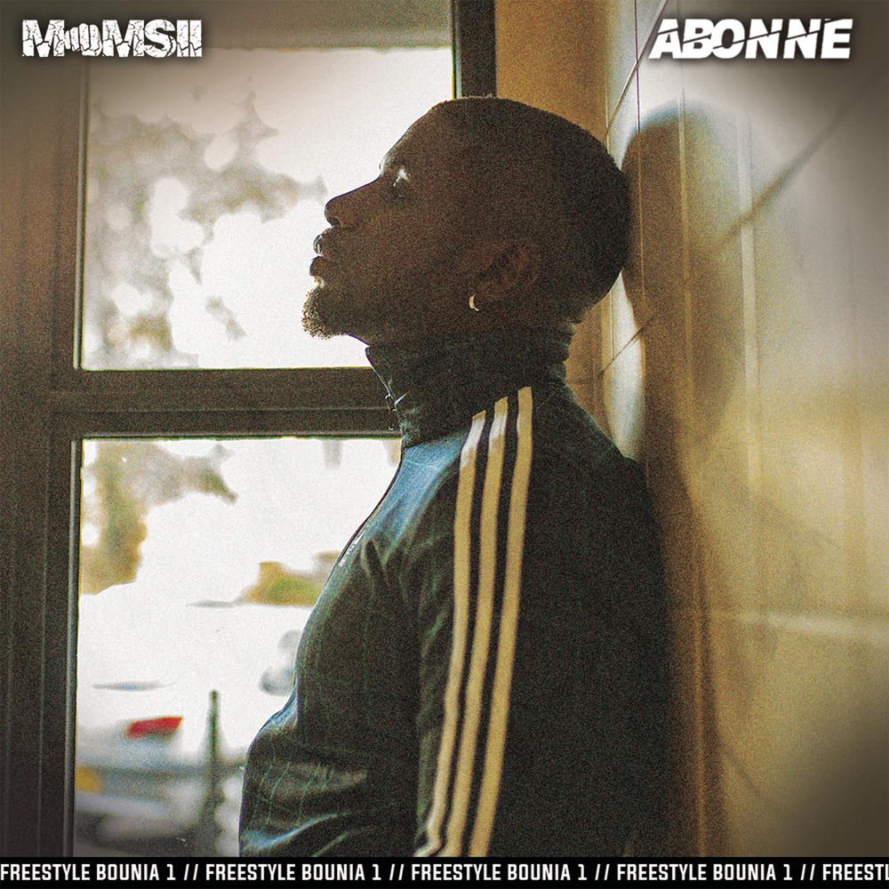 Freestyle Bounia #1 : Abonné
