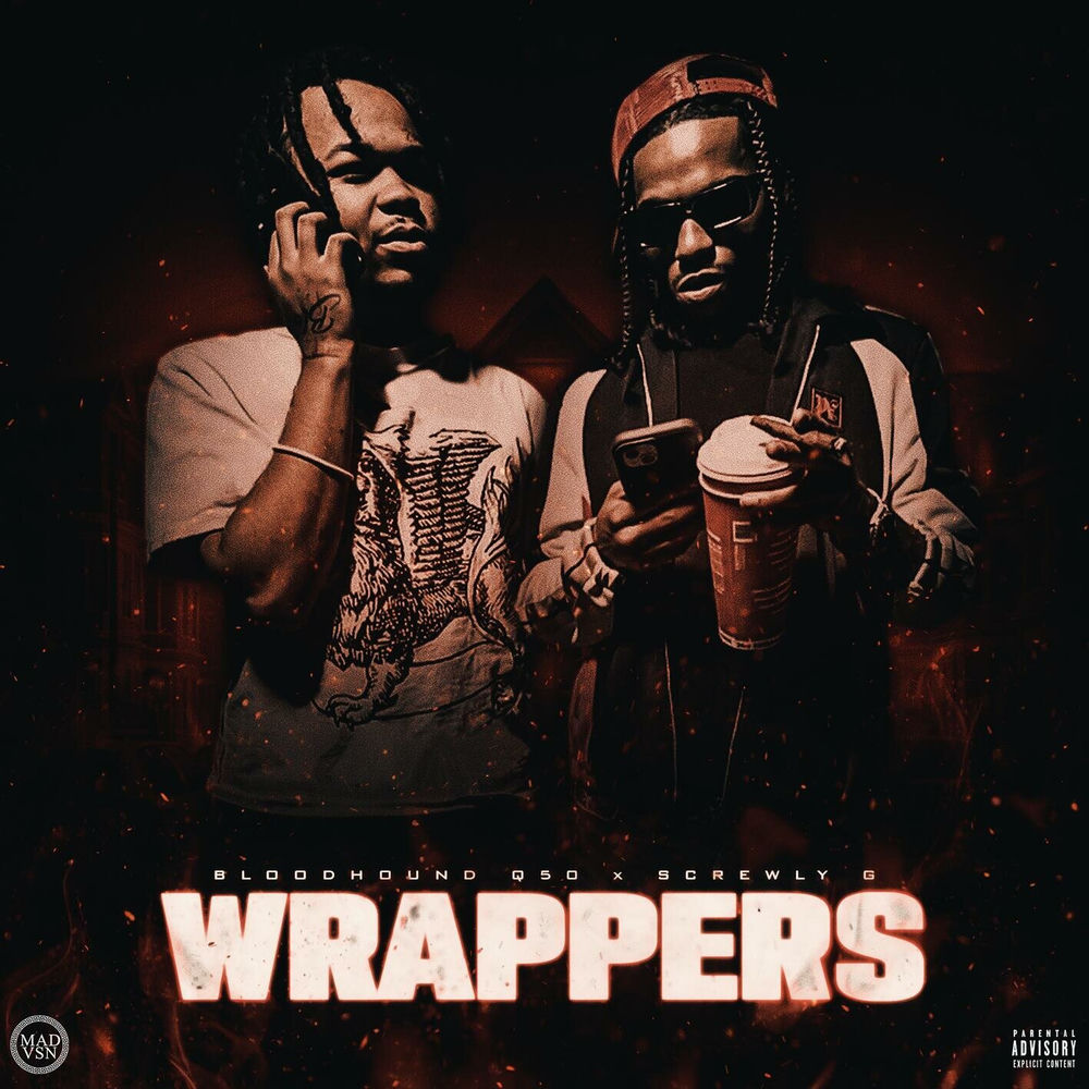 Wrappers (feat. Screwly G)