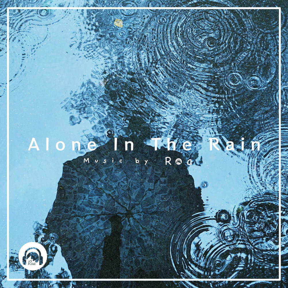 Alone In The Rain