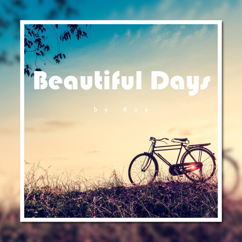 Beautiful Days