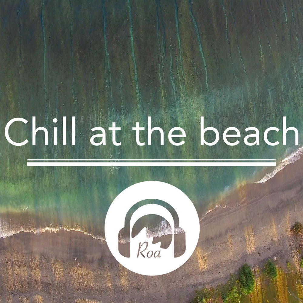 Chill at the beach