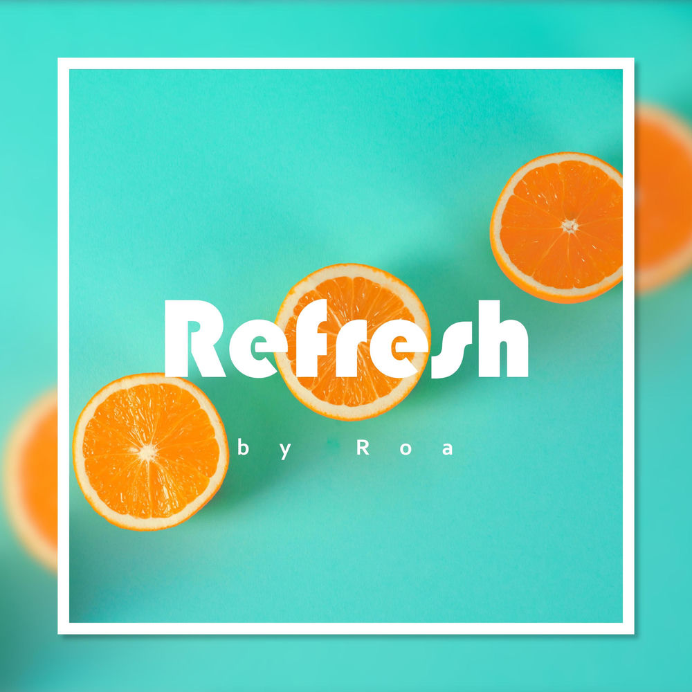 Refresh