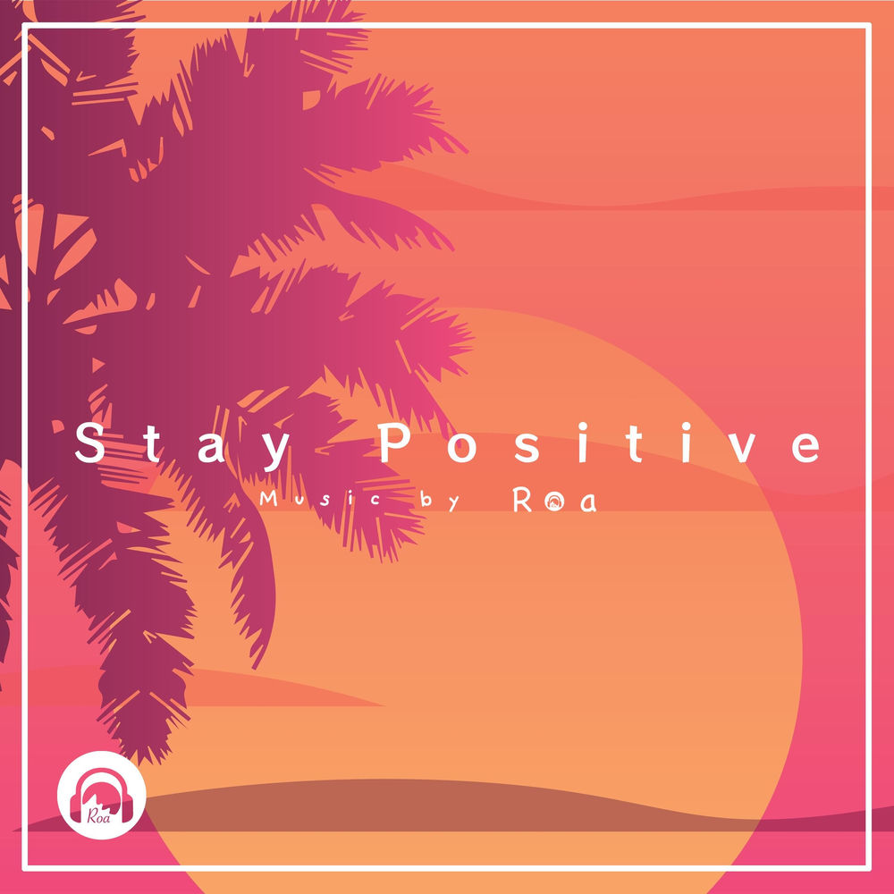 Stay Positive
